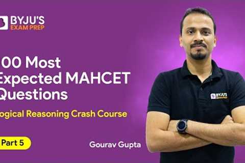 100 Most Expected MAHCET LR Questions | CET 2023 Preparation | Part 5 | CET Logical Reasoning